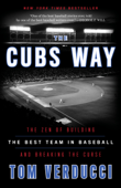 The Cubs Way - Tom Verducci