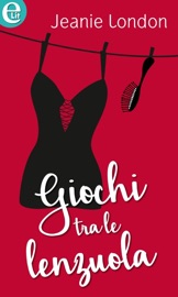 Giochi tra le lenzuola (eLit) - Jeanie London