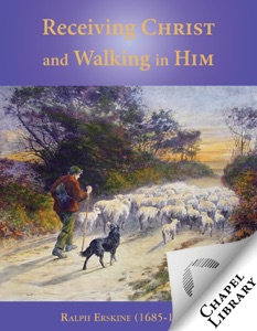 Receiving Christ and Walking in Him