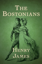 The Bostonians - Henry James