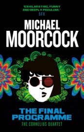 The Final Programme - Michael Moorcock