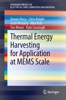Book Thermal Energy Harvesting for Application at MEMS Scale
