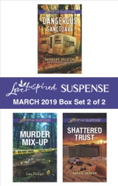 Harlequin Love Inspired Suspense March 2019 - Box Set 2 of 2 - Shirlee McCoy, Lisa Phillips & Sara K. Parker