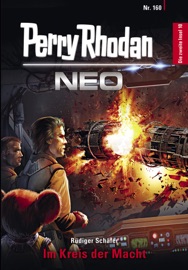 Perry Rhodan Neo 160: Im Kreis der Macht - Rüdiger Schäfer