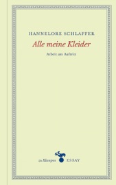 Alle meine Kleider - Hannelore Schlaffer & Anne Hamilton