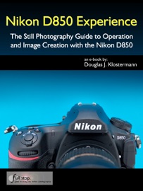 Nikon D850 Experience - Douglas Klostermann