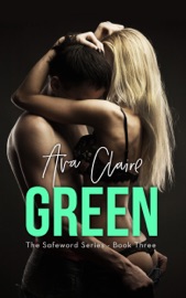 Green - Book Three - Ava Claire