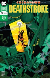 Deathstroke (2016-) #29 - Priest & Diogenes Neves