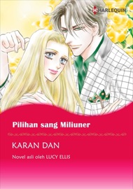 Pilihan sang Miliuner - Karan Dan & Lucy Ellis