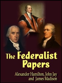 The Federalist Papers - James Madison