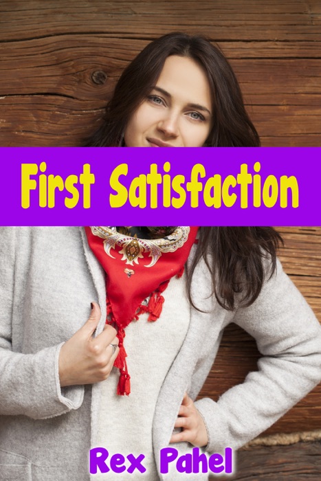 First Satisfaction