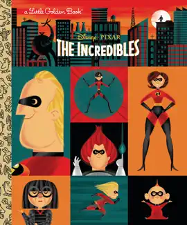 Read: The Incredibles (Disney/Pixar Book The Incredibles)