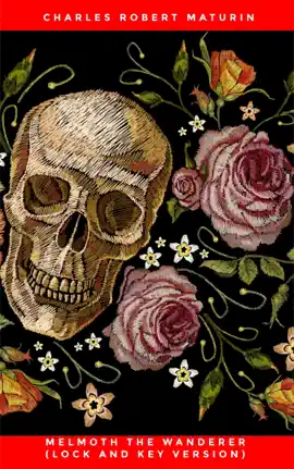 Read: Melmoth the Wanderer (Lock Book and Key Version)