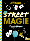 Street magie - Gilles Arthur