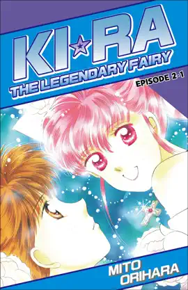 Read: KIRA THE LEGENDARY FAIRY Episode 2-1 Book