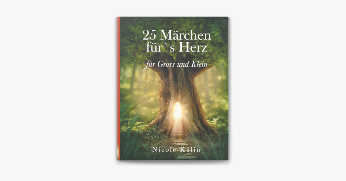 ‎25 Märchen für&amp;#39;s Herz für Gross und Klein in Apple Books