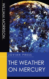 The Weather on Mercury - William Morrison