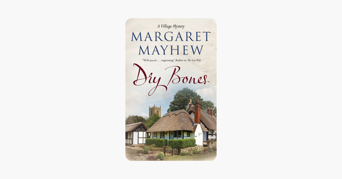 Dry Bones - Margaret Mayhew Dry Bones - Margaret Mayhew