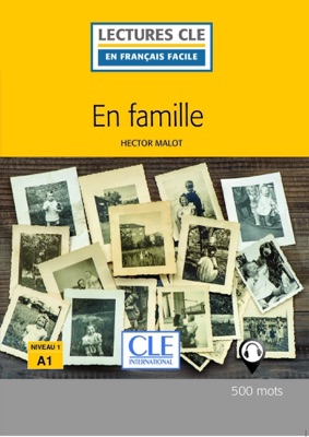 En famille - Niveau 1/A1 - Lecture CLE en français facile - Ebook