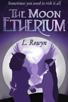 L. Rowyn - The Moon Etherium artwork
