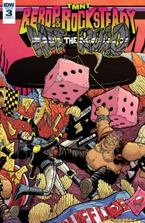 Teenage Mutant Ninja Turtles: Bebop & Rocksteady Hit the Road! #3 by Ben Bates & Dustin Weaver