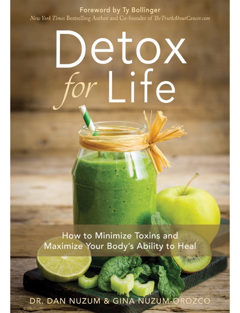 Detox For Life By Dr Dan Nuzum Amp Gina Nuzum Orozco On Ibooks