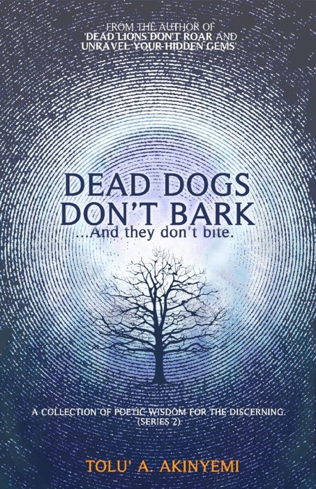 Dead Dogs Don't Bark