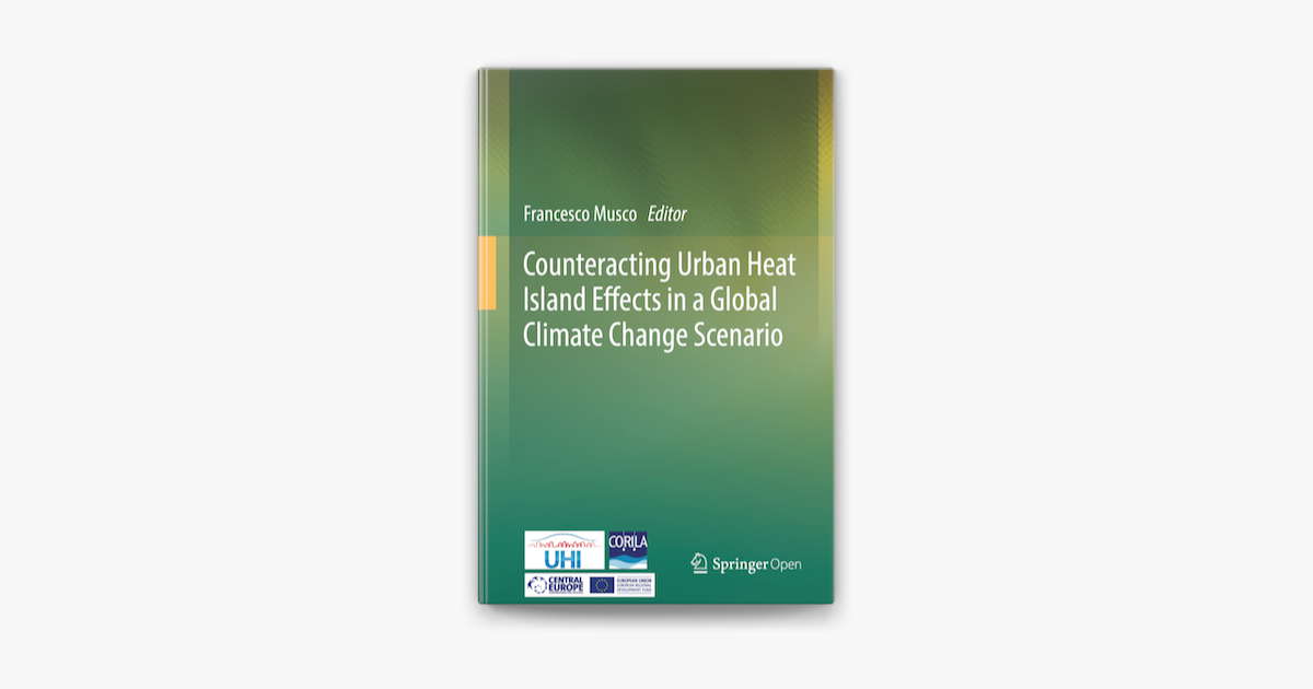 ‎Counteracting Urban Heat Island Effects In A Global Climate Change ...