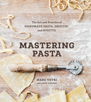 Marc Vetri & David Joachim - Mastering Pasta artwork