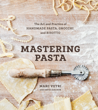 Mastering Pasta - Marc Vetri &amp; David Joachim Cover Art