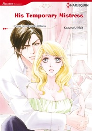 His Temporary Mistress - Kazuna Uchida by  Kazuna Uchida PDF Download