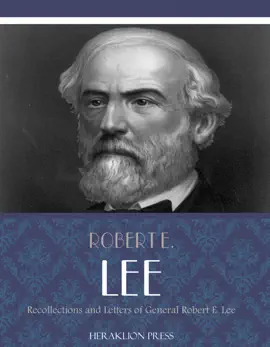 Read: Book Recollections and Letters of General Robert E. Lee