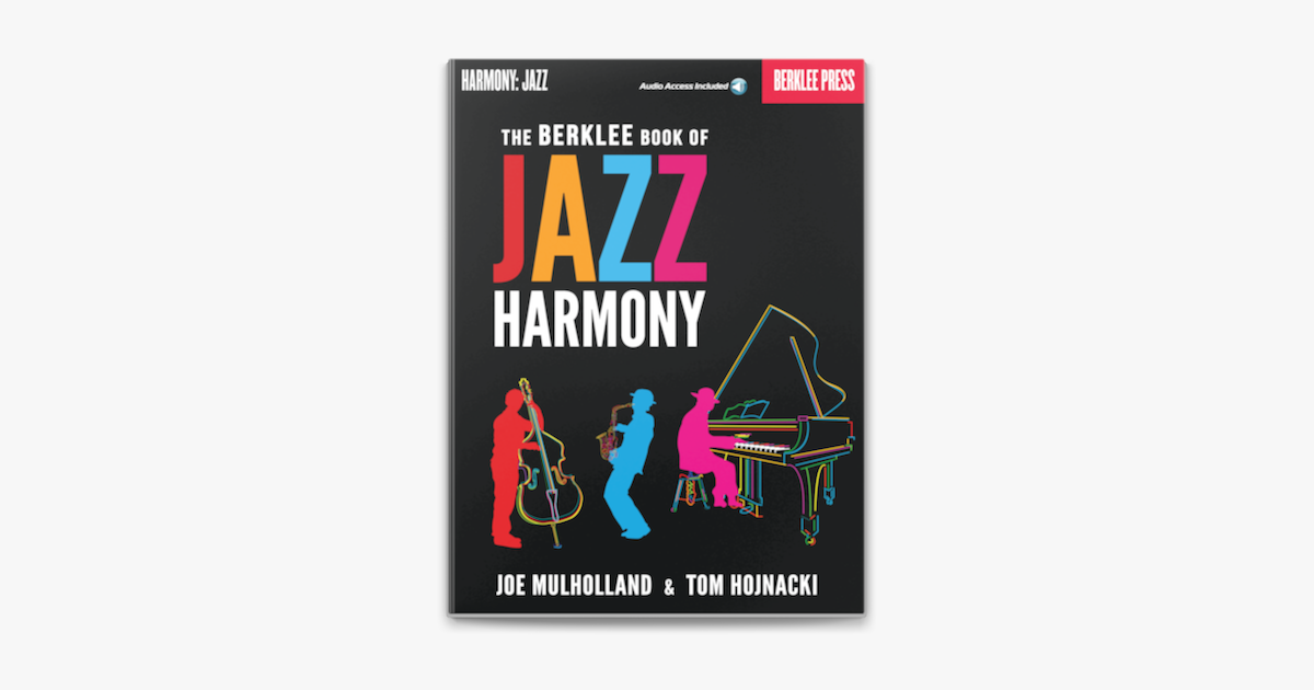 ‎The Berklee Book of Jazz Harmony by Joe Mulholland on Apple Books