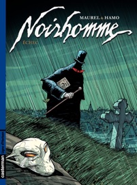 Noirhomme (Tome 3) - Échecs et mat - Antoine Maurel