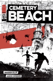 Cemetery Beach #1 - Warren Ellis & Jason Howard