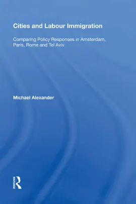 Cities and Labour Immigration