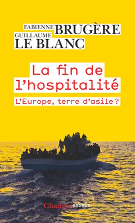 Read: La fin de l'hospitalité. L'Europe, terre d'asile Book ?