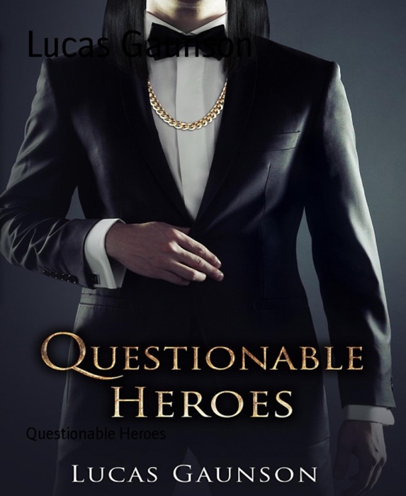 Questionable Heroes