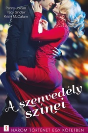 A szenvedély színei - Penny Jordan, Tracy Sinclair & Kristy McCallum