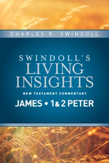 Insights on James, 1 & 2 Peter by Charles R. Swindoll