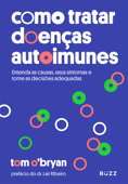 Como tratar doenças autoimunes - Tom O'Bryan