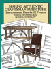 Making Authentic Craftsman Furniture - Gustav Stickley