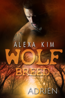 Alexa Kim - Wolf Breed - Adrien (Band 8) artwork