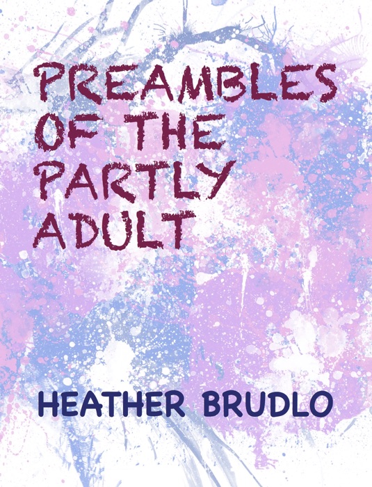 Preambles of the Partly Adult