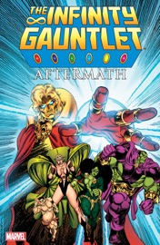 Infinity Gauntlet Aftermath - Ron Marz, Roy Thomas, Dann Thomas & Jim Starlin