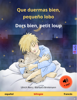 Ulrich Renz - Que duermas bien, pequeño lobo – Dors bien, petit loup (español – francés) artwork