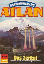 Atlan 589: Das Zeittal - Peter Griese & Perry Rhodan Redaktion