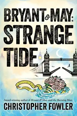 Read: Bryant & May: Book Strange Tide