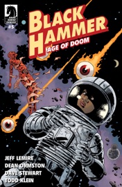 Black Hammer: Age of Doom #5 - Jeff Lemire, Dean Ormston, Dave Stewart & Todd Klein