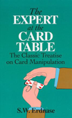 The Expert at the Card Table - S. W. Erdnase